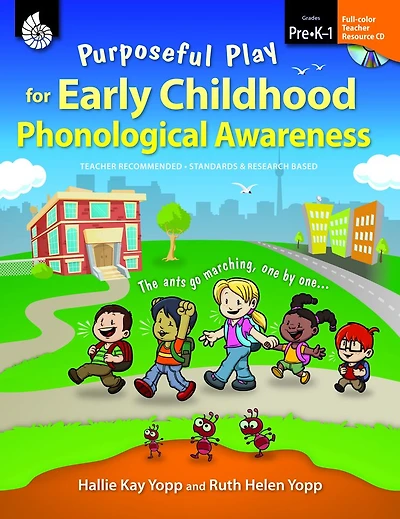 Purposeful Play for Early Childhood Phonological Awareness
