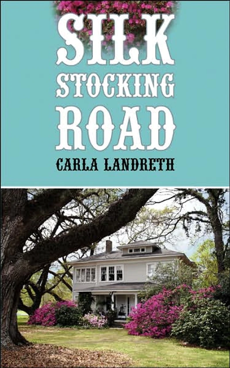 Silk Stocking Road