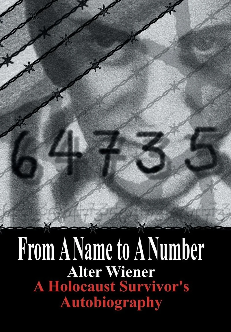 From A Name to Number: Holocaust Survivor's Autobiography