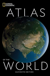National Geographic Atlas of the World, 11th Edition