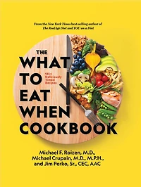 The What to Eat When Cookbook