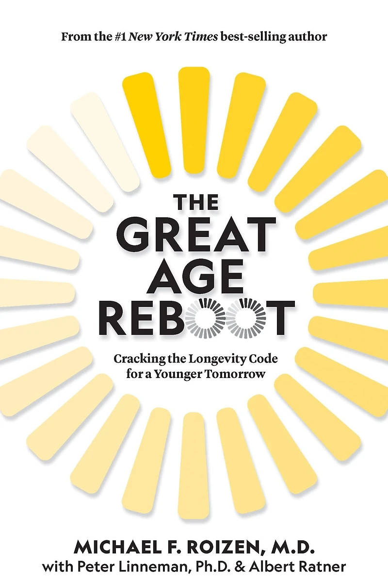 the Great Age Reboot: Cracking Longevity Code for a Younger Tomorrow