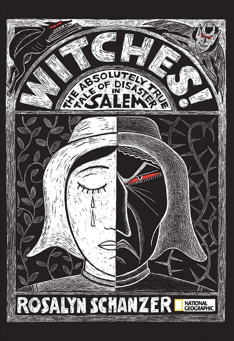 Witches: The Absolutely True Tale of Disaster Salem