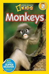 Monkeys (National Geographic Readers Series: Level 2)