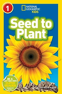 National Geographic Readers: De Semilla a Planta (L1)