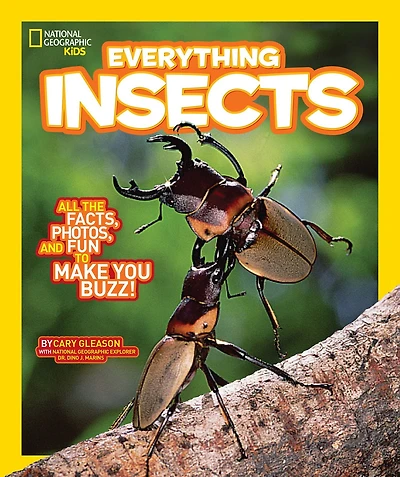 Everything Insects: All the Facts, Photos, and Fun to Make You Buzz (National Geographic Kids Series)