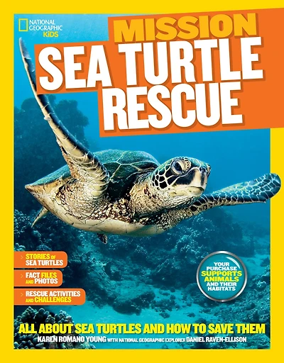 National Geographic Kids Mission: Sea Turtle Rescue: All About Turtles and How to Save Them