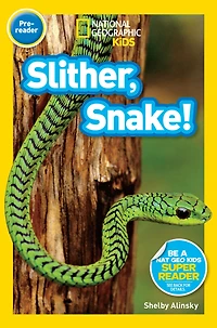 National Geographic Readers: ¡Deslízate, Serpiente! (Pre-reader)