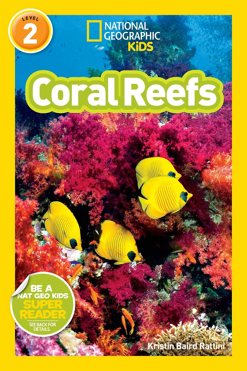 Coral Reefs (National Geographic Readers Series)