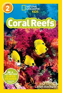Coral Reefs (National Geographic Readers Series)