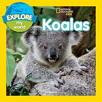 Koalas (Explore My World Series)