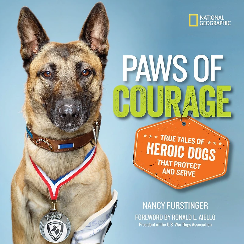 Paws of Courage: True Tales of Heroic Dogs that Protect and Serve
