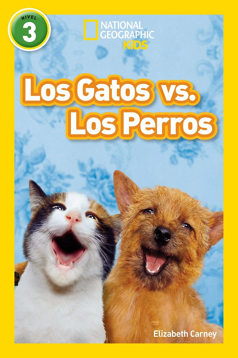 Los Gatos vs. Perros (Cats Dogs) (National Geographic Readers Series)