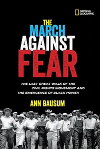the March Against Fear: Last Great Walk of Civil Rights Movement and Emergence Black Power