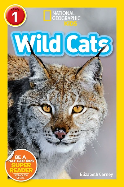 Wild Cats (National Geographic Readers Series: Level 1)