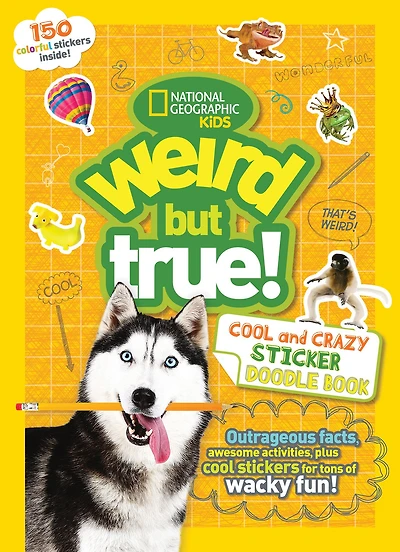 Weird But True! Cool and Crazy Sticker Doodle Book