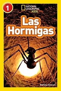 Las Hormigas (National Geographic Readers Series: Level 1)