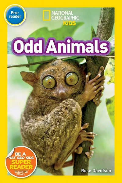 Odd Animals (National Geographic Readers Series: Pre-reader)