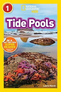 Tide Pools (National Geographic Readers Series: Level 1)