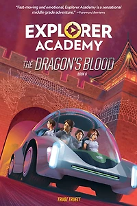 The Dragon's Blood (Explorer Academy Series #6)
