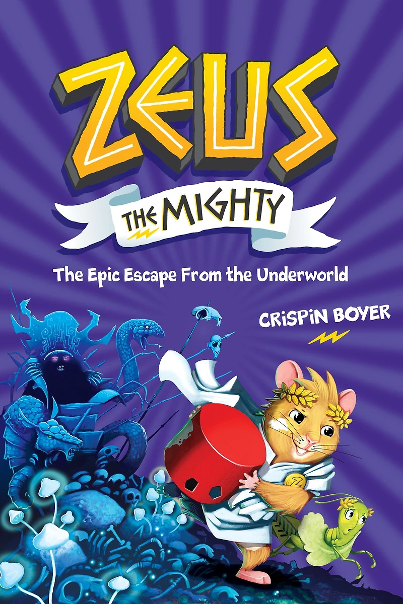 Zeus the Mighty: Epic Escape From Underworld (Book 4)