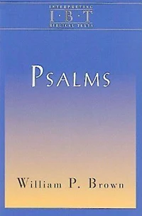 Psalms: Interpreting Biblical Texts Series