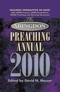 The Abingdon Preaching Annual 2010