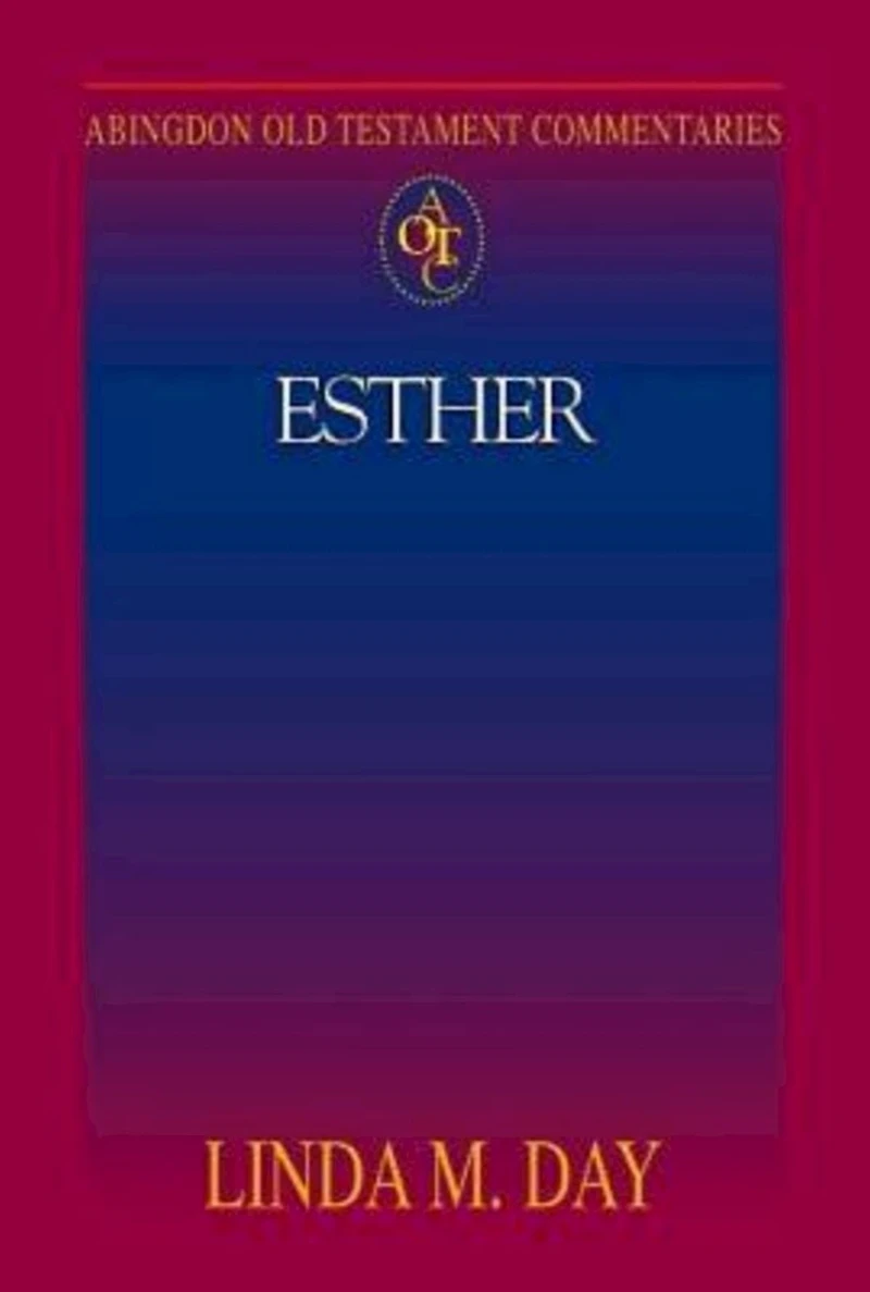 Esther: Abingdon Old Testament Commentaries