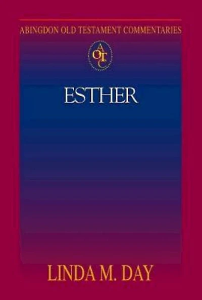 Esther: Abingdon Old Testament Commentaries