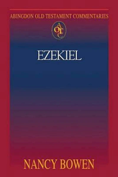 Ezekiel: Abingdon Old Testament Commentaries