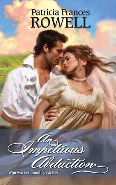 Impetuous Abduction (Harlequin Historical Series #900)