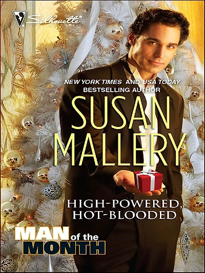 High-Powered, Hot-Blooded (Man of the Month Series)