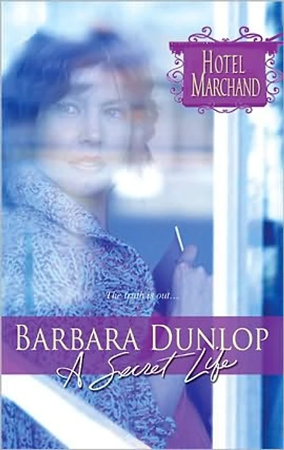 A Secret Life (Hotel Marchand Series)