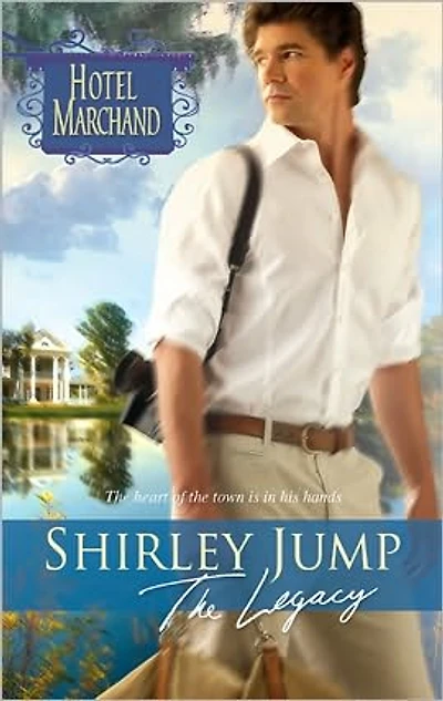 The Legacy (Hotel Marchand Series)
