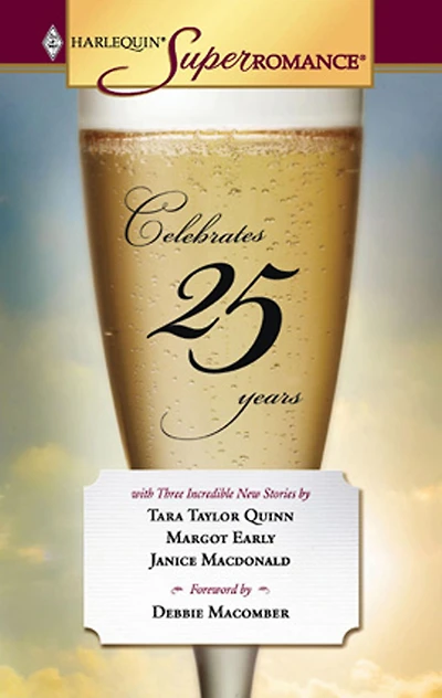 SuperRomance Celebrates 25 Years: Three Incredible New Stories