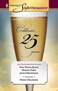SuperRomance Celebrates 25 Years: Three Incredible New Stories