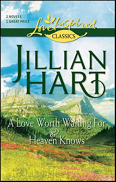 A Love Worth Waiting For and Heaven Knows