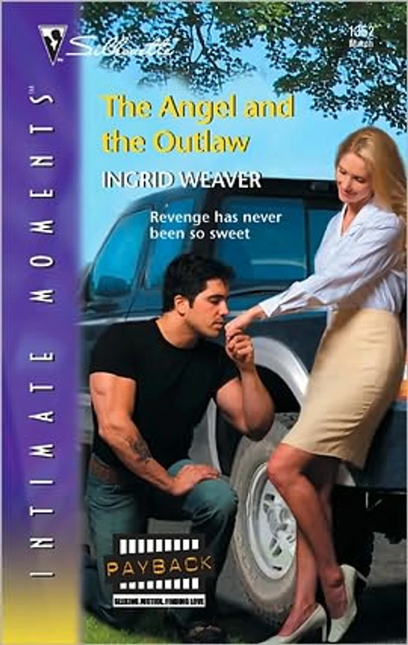 The Angel and the Outlaw (Silhouette Intimate Moments Series #1352)