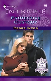 Protective Custody (Harlequin Intrigue Series #610)