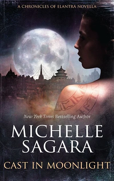 Cast in Moonlight (Chronicles of Elantra Series)