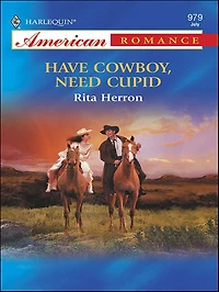 Have Cowboy, Need Cupid