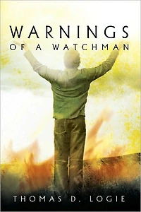 Warnings of a Watchman