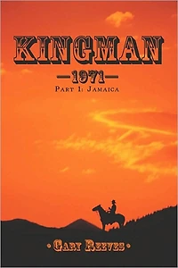 Kingman--1971: Part 1: Jamaica