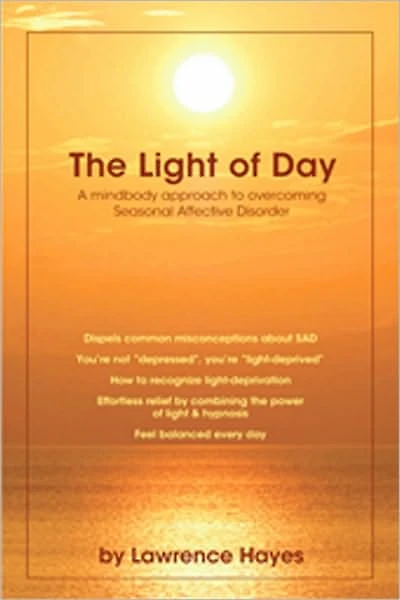 The Light of Day: A Mindbody Approach to Overcoming Seasonal Affective Disorder