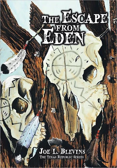 The Escape from Eden: The Texas Republic Series
