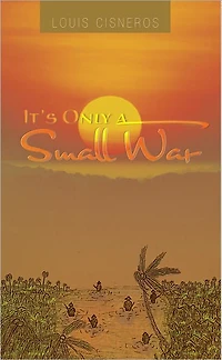 It'S Only a Small War