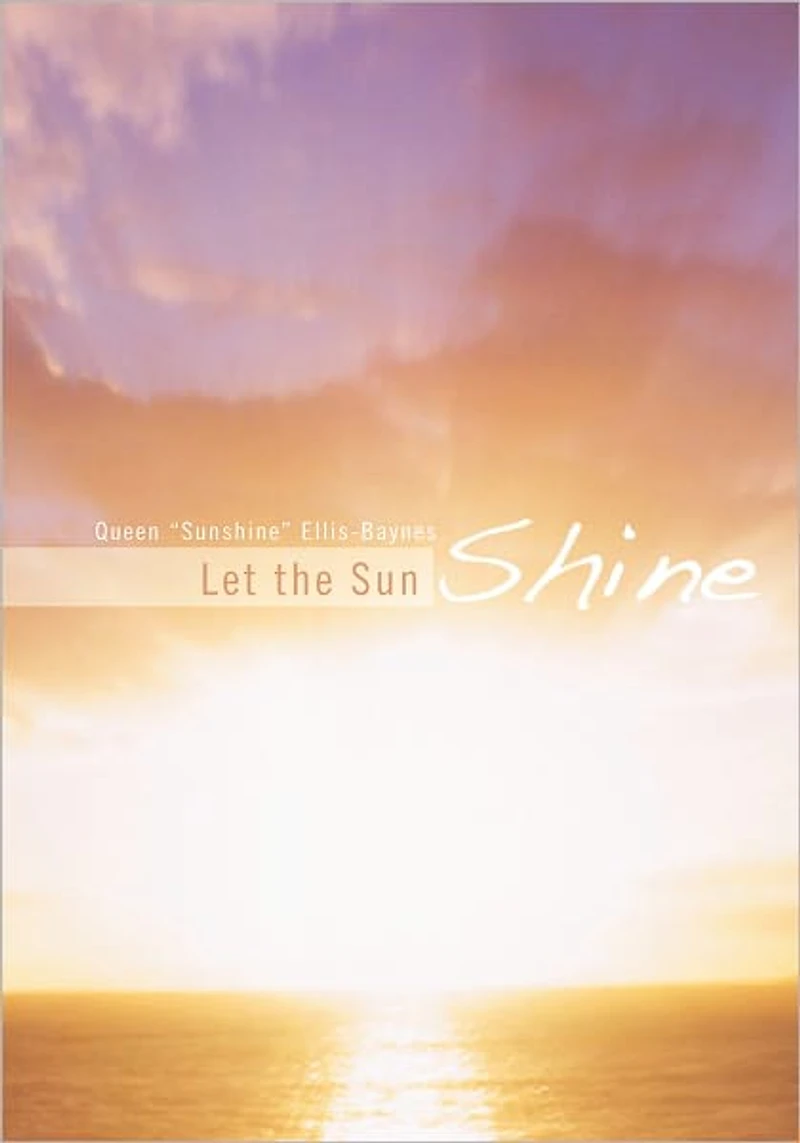 Let the Sun Shine