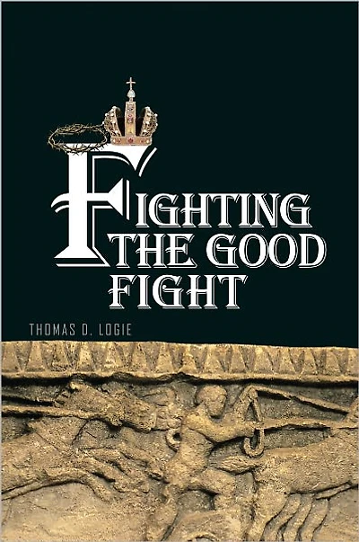 Fighting the Good Fight