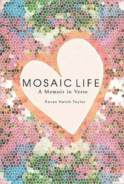 Mosaic Life: A Memoir in Verse