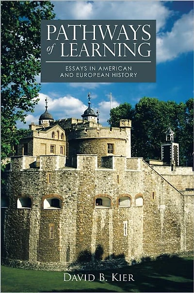 Pathways of Learning: Essays in American and European History